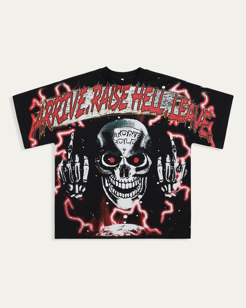 Arrive. Raise hell. Leave