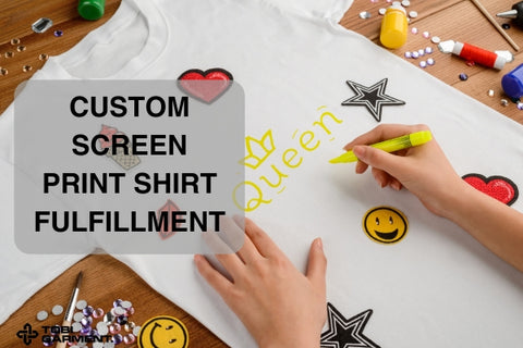 Custom Screen Print Shirt Fulfillment